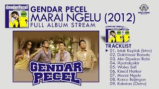 Gendar Pecel - Marai Ngelu (FULL ALBUM) By. HansStudioMusic [HSM]
