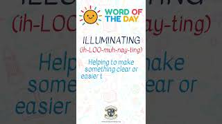 Skhillz Word of the Day: Illuminating (ih-LOO-muh-nay-ting)