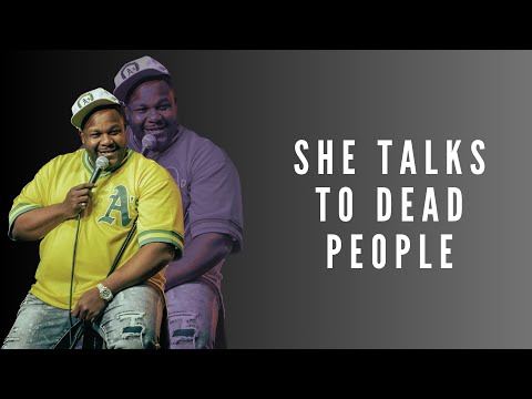 She Talks to Dead People!