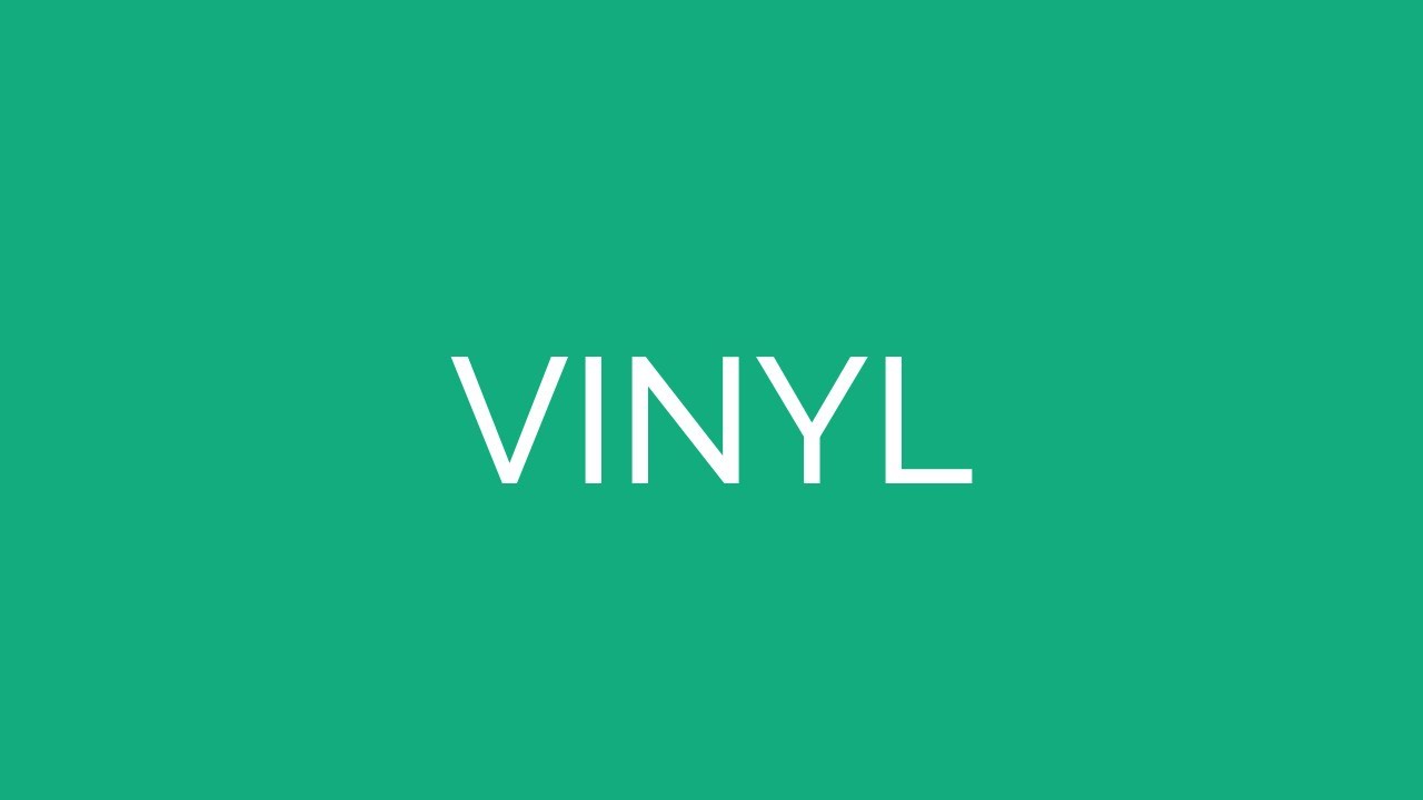 How To Pronounce Vinyl YouTube