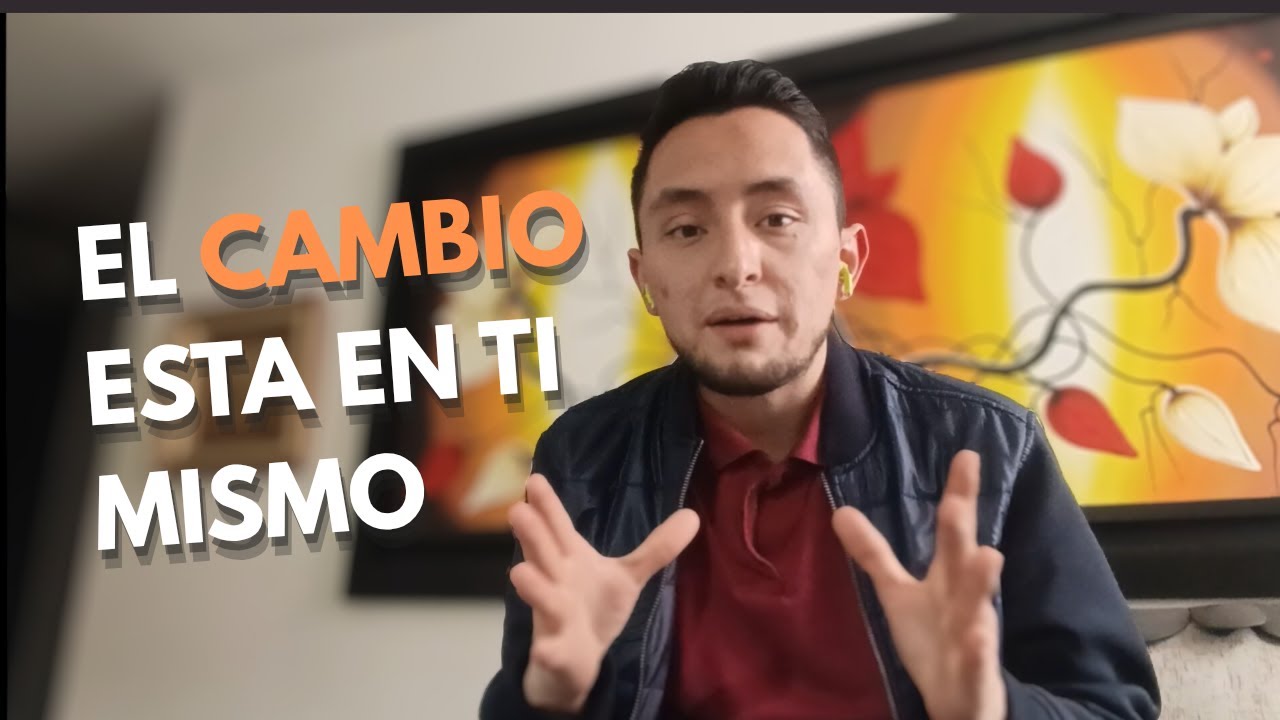 Aprende estas 3 claves para cambiar tu vida - YouTube