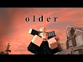 &quot;older&quot; | Nightly | Roblox Music Video