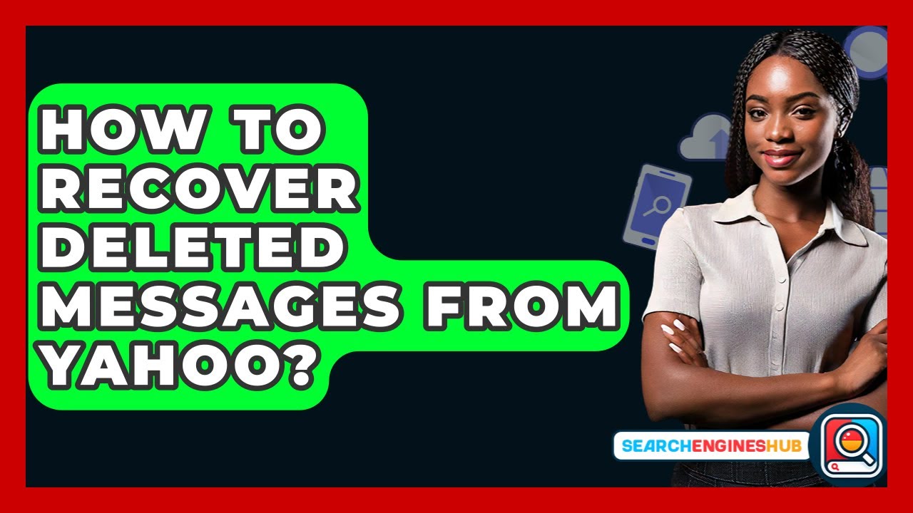 How To Recover Deleted Messages From Yahoo? - SearchEnginesHub.com
