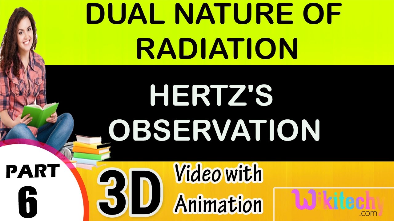 Hertz's observation | Dual Nature of Radiation|class 12 physics subject notes   lectures|CBSE