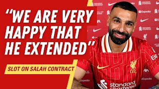 NEW Mo Salah Liverpool contract - Every word as Arne Slot reacts