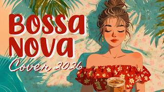 The Ultimate Bossa Nova Covers 2026🌊☕Soft Bossa Jazz for Productive Days & Ocean Views [𝒔𝒐𝒇𝒕 𝒃𝒐𝒔𝒔𝒂] screenshot 4