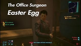 CyberPunk 2077 The Office US Heart Surgeon Easter Egg