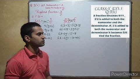 Class 10th CBSE NCERT Ex:3.3 Q-3 v) A fraction becomes 9/11, if 2 is added to both the numerator