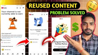 YouTube Reused Content monetization Problem Solved ✅ | Channel Monetization Re-approved 2026 
