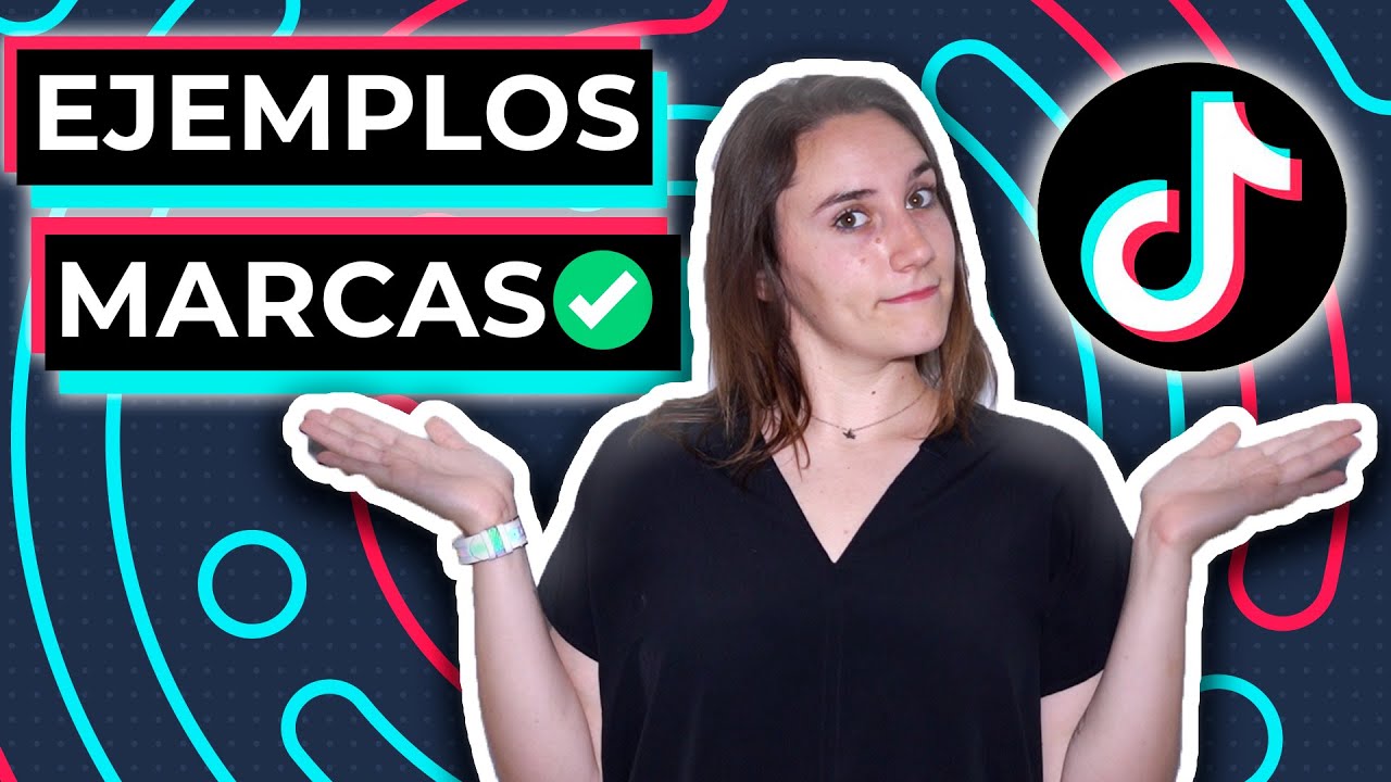 TikTok Marketing para Negocios - Ejemplos de Éxito para Marcas