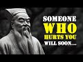 Someone who hurts you will soon