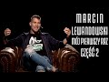 MARCIN LEWANDOWSKI (część 2) - MÓJ PIERWSZY RAZ #22