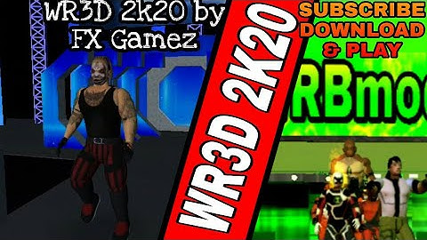 WR3D 2K20 by Fx Gamez & WR3D Network