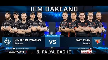 IEM Oakland 2017 - DÖNTŐ - NiP vs. FaZe (ötödik pálya, cache)