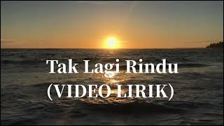 MELISA HART - Tak Lagi Rindu (Video Lirik)