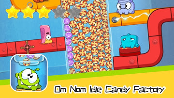 Om Nom Idle Candy Factory Walkthrough Manage your own candy factory! Recommend index three stars