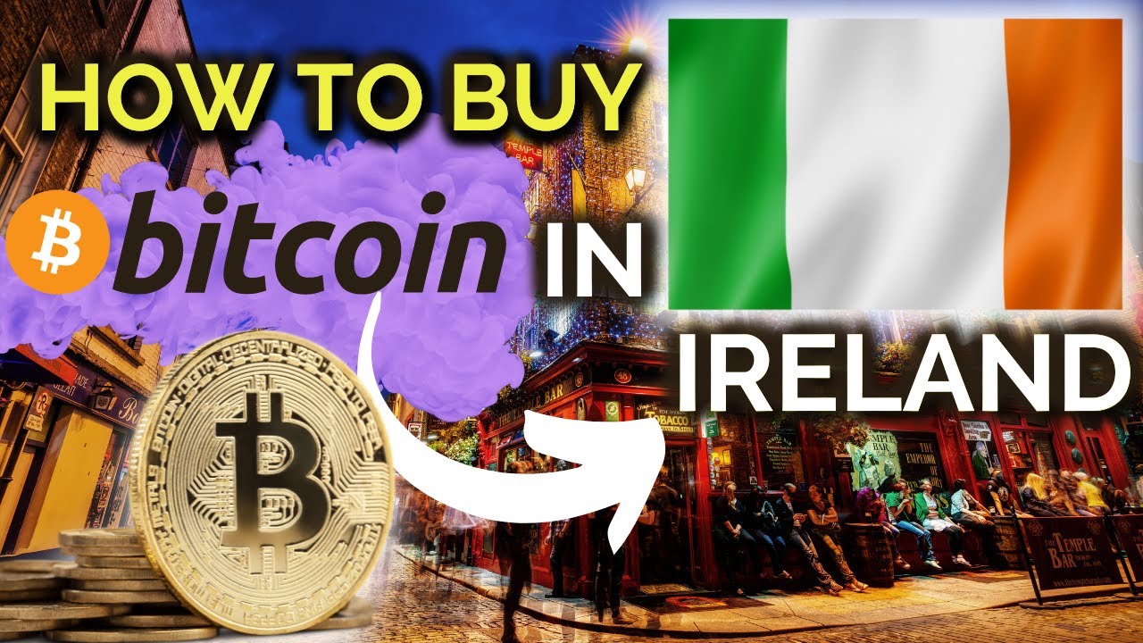 How To Buy Bitcoin In Ireland 🇮🇪
