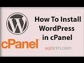 WordPress Tutorial for Beginners Step by Step 2017 - How To Install WordPress In cPanel part 0
