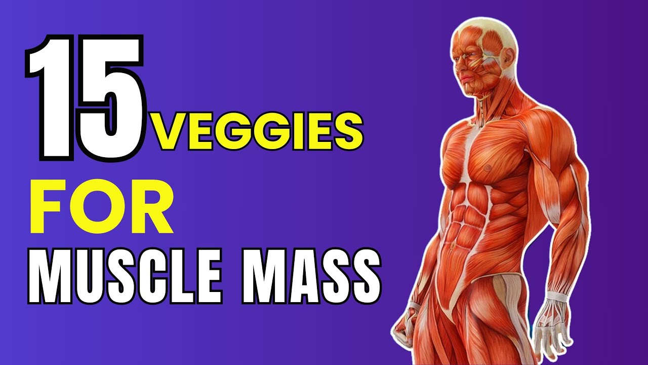 15 High Protein Vegetables for Muscle Gain