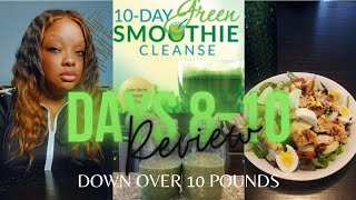 HOW I LOST OVER 10 POUNDS! • JJ SMITH 10 DAY GREEN SMOOTHIE CLEANSE•DAYS 8-10•Leechelle Chardonnay