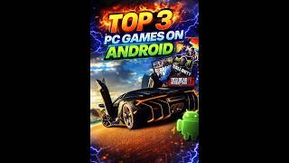 Top 3 Best Pc Games On Android Ios