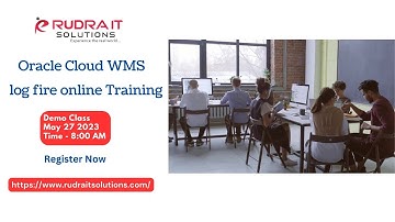 Oracle Cloud WMS log fire online Training |Rudra IT  Solutions