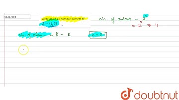 Write down all possible subsets of `A={2,3}`