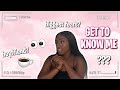 GET TO KNOW ME TAG | Q&A