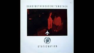 Sharing The House With Mother - Static Nation (1986) Synthpop, New Wave - UK