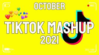 TikTok Mashup October 2021 🌟💫 (Not Clean) 🌟💫