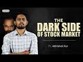 STOCK MARKET का काला सच  Ft. @Abhishek Kar | CONVEY