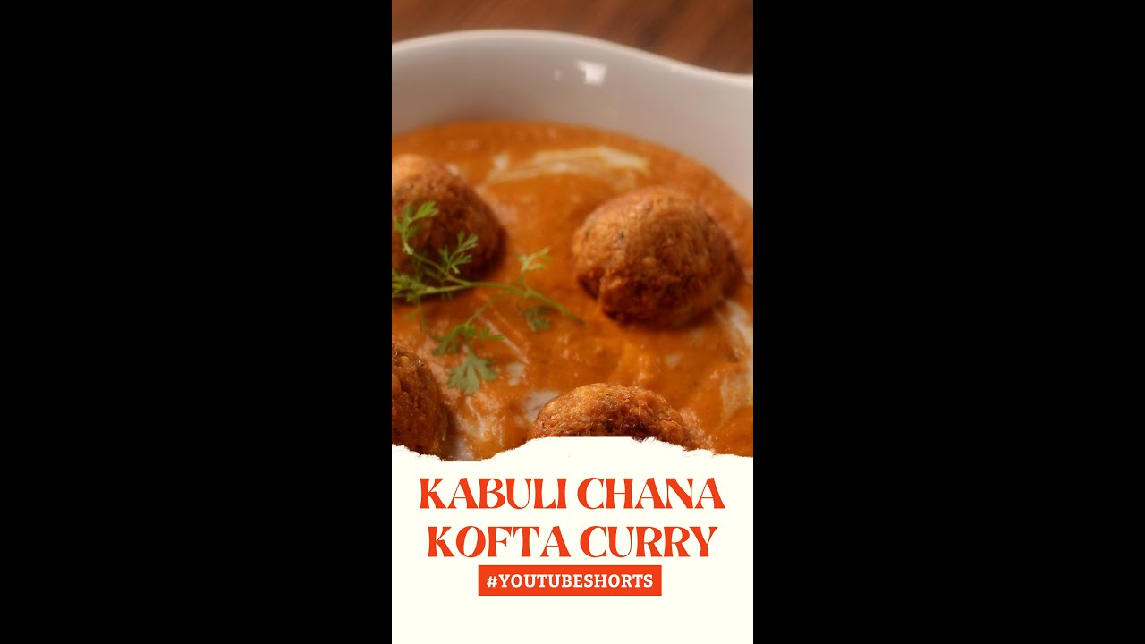 Kabuli Chana Kofta Curry | #Shorts | Sanjeev Kapoor Khazana