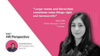Dissecting employee engagement l Gauri Jain l HR Perspective