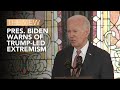 Pres. Biden Warns Of Trump-Led Extremism | The View