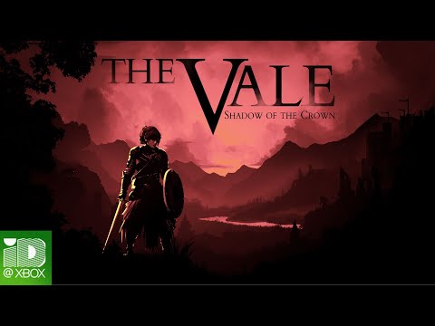 The Vale: Shadow Shadow of the Crown - Coming to Xbox One August 19