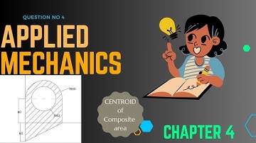 Finding Centroid Composite area | Applied Mechanics | Chapter 4 @EngineeringStudios1