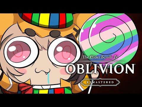 【The Elder Scrolls IV: Oblivion Remastered】yayyyy obwiwiwionn