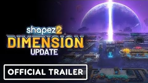 shapez 2 - Official Dimension Update Trailer _ The Triple-i Initiative Showcase 2025