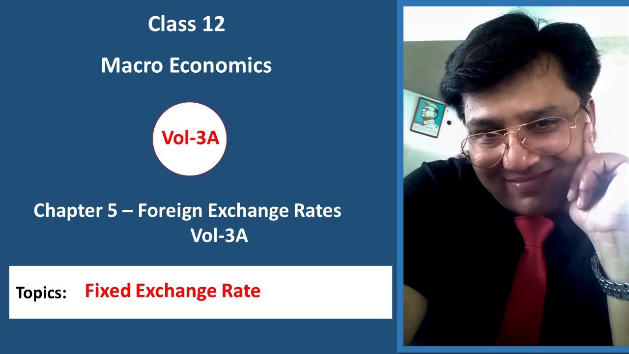 Foreign Exchange Rate Vol 3A Ch-5 ClassXII - YouTube