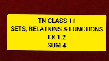 TN 11th Maths Sets, Relations & Functions Ex 1.2 Sum  4
