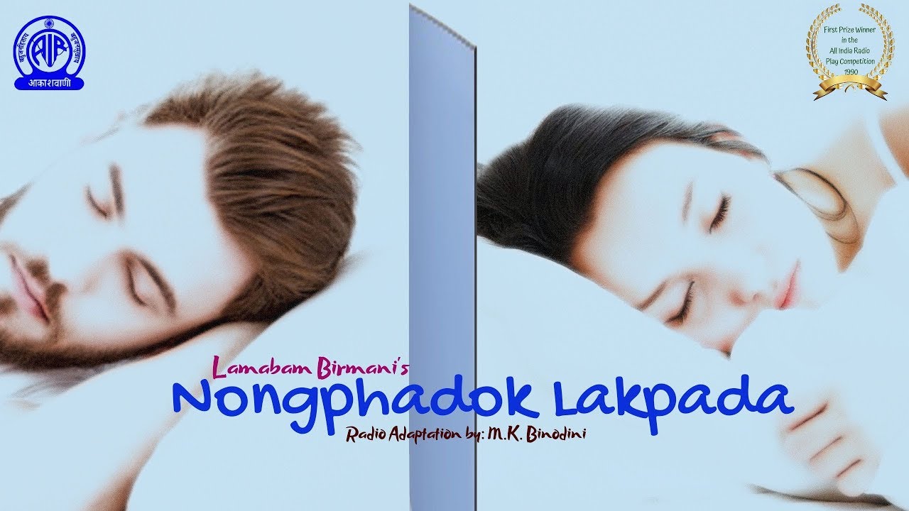 Nongphadok Lakpada | Radio Lila