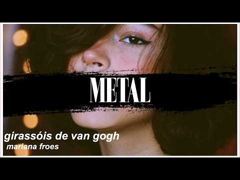 mari froes - girassóis de van gogh (versão metal)