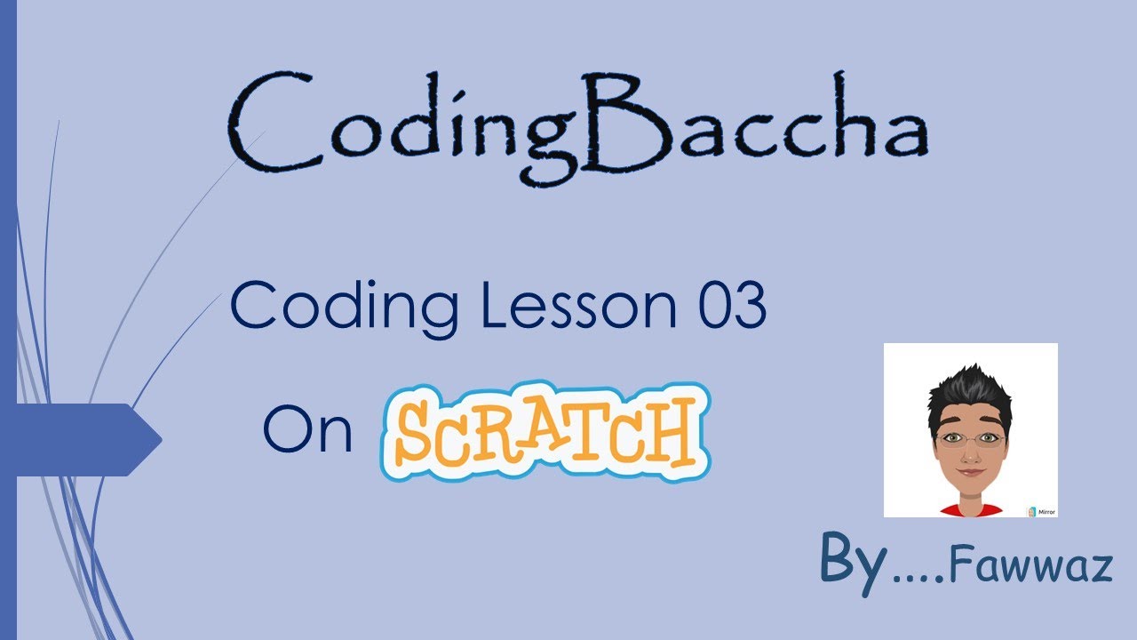 Coding on Scratch for kids l Coding Basics l Coding Lesson 03 l CodingBaccha