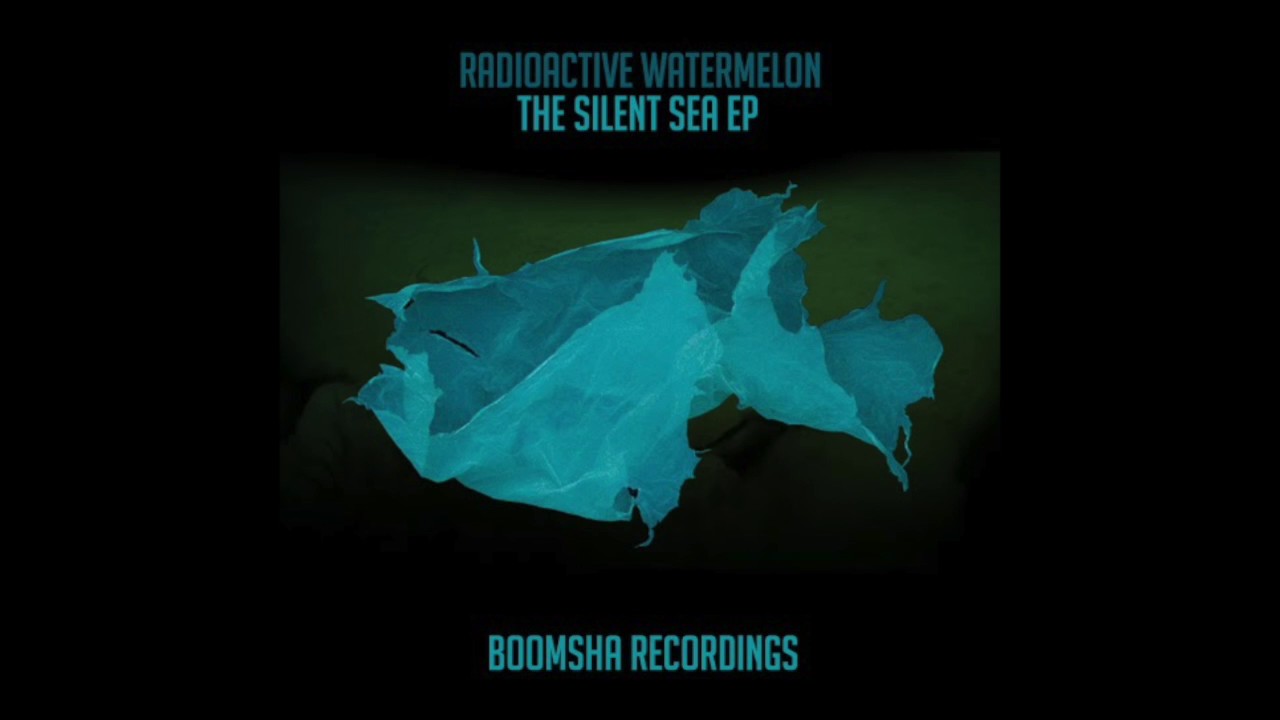 Radioactive Watermelon - Luminous Clouds [clip]