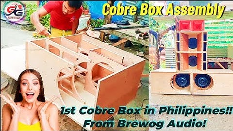 COBRE BOX ASSEMBLY! 15" BAKIT SIKAT SA IBANG BANSA? SUBUKAN ALAMIN NATIN!  COBRE BREWOG AUDIO