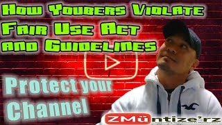 How Youtubers violate Fair Use, Watch this video | Fair Use Myths and Beliefs | Real or Not Real |