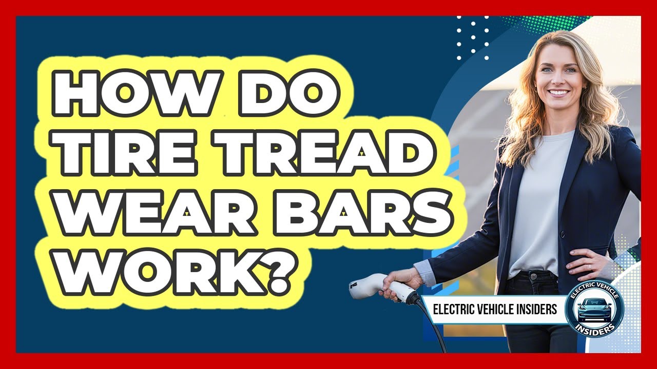 How Do Tire Tread Wear Bars Work?