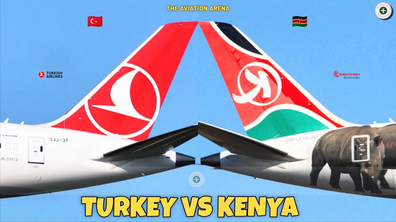 Turkish Airlines Vs Kenya Airways Comparison 2025! 🇹🇷 Vs 🇰🇪