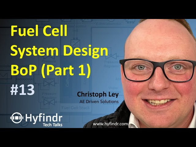 Tech Talk - Balance of Plant - Fuel Cell Systems - BoP Part 1 - Hydrogen  Technology - Hyfindr Ley - YouTube