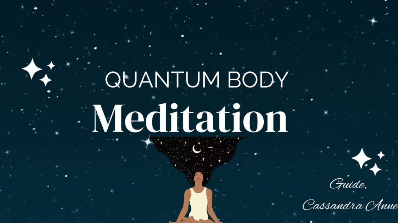 Guided Quantum Body Meditation